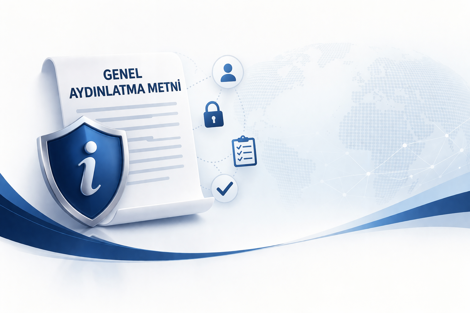Genel Aydınlatma Metni